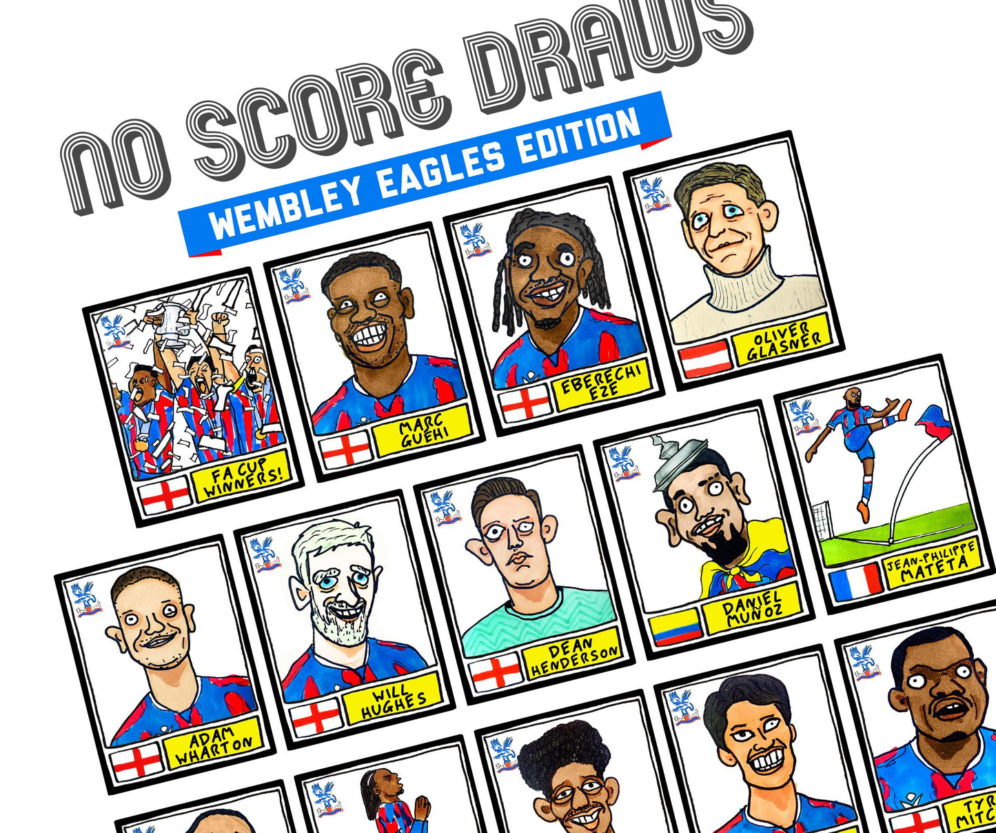 Crystal Palace Vol 2 - No Score Draws Eagles 24/25 Edition - A3 print of 24 Wonky Panini-style Doodles Of Oliver Glasner's 24/25 CPFC Squad