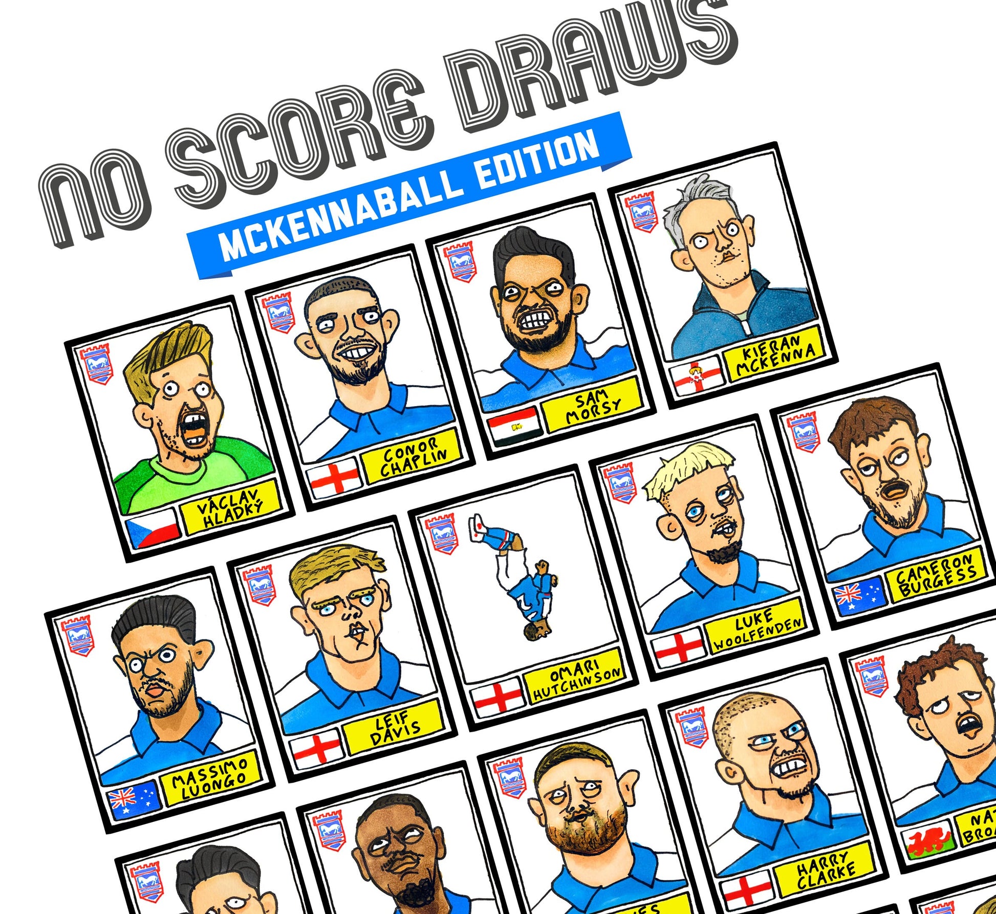 Ipswich Town Vol 3 - No Score Draws McKennaball Edition - A3 print of 29 Wonky Panini-style Doodles Of ITFC's Heroic 23-24 Promotion Winners