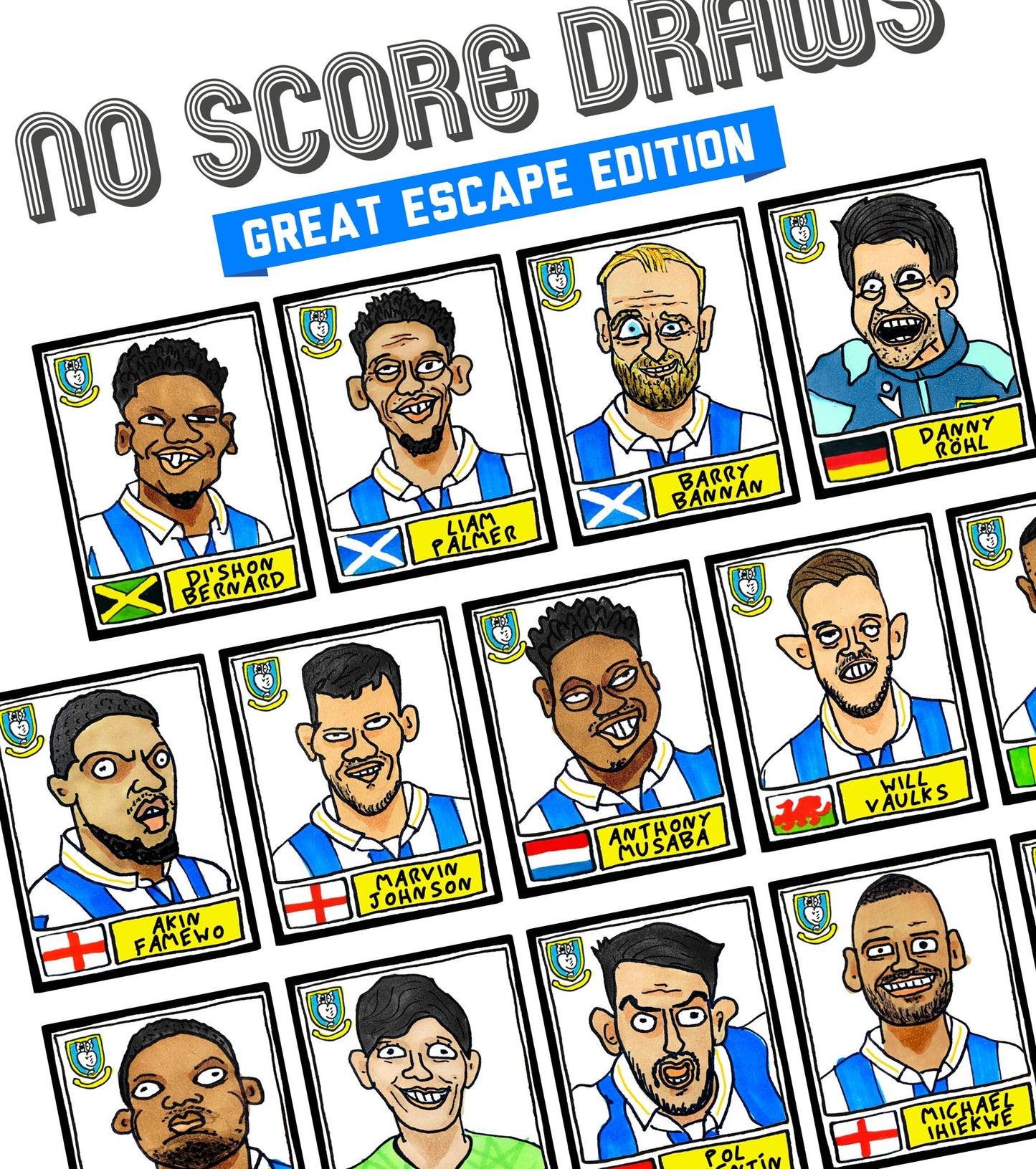 Sheffield Wednesday Vol 3 - No Score Draws Great Escape Edition - A3 print of 29 hand-drawn Wonky Panini-Doodles of Danny Rohl's 23/24 SWFC