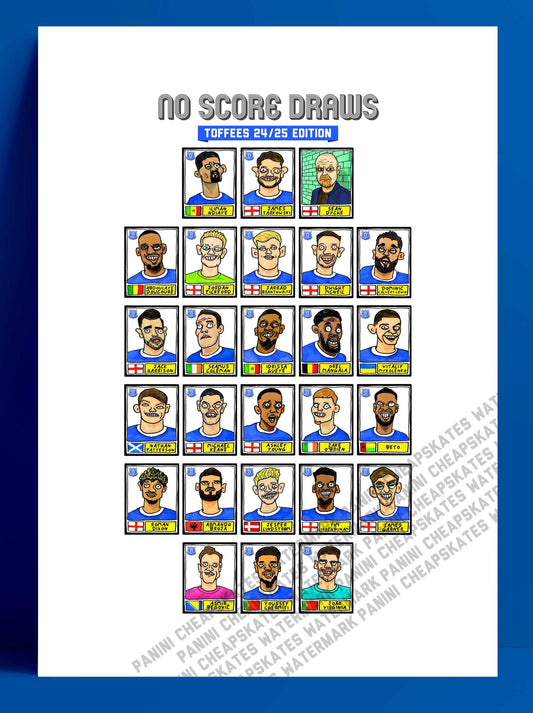 Everton Vol 2 - No Score Draws Toffees 24/25 Edition - A3 print of 26 Wonky Panini-Style No Score Draws Doodles Of Sean Dyche's EFC Squad