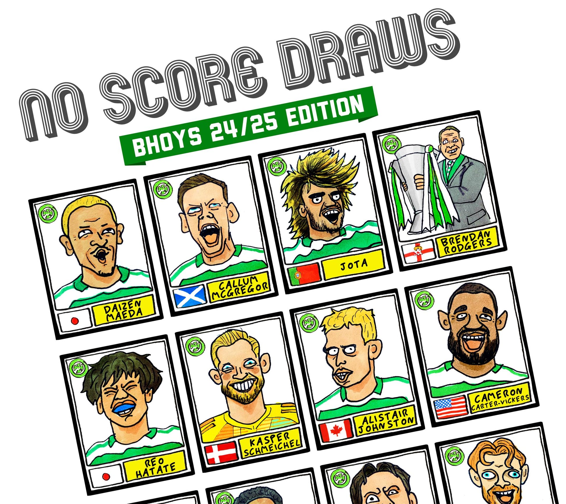 Celtic Vol 4 - No Score Draws Bhoys 24-25 Edition - A3 print of 24 hand-drawn Panini-style Doodles of Brendan Rogers 24-25 SPL Champions