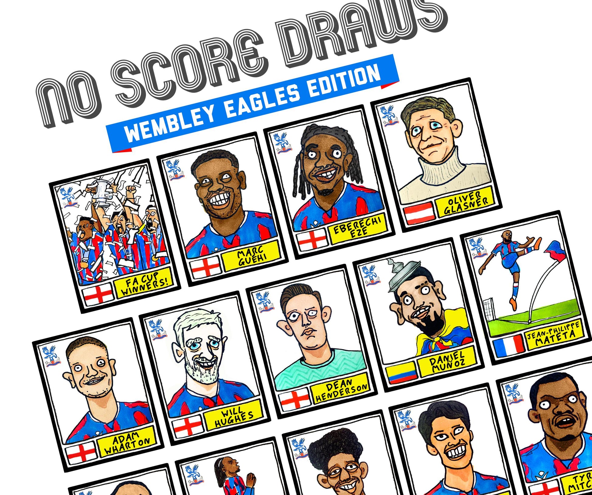 Crystal Palace Vol 2 - No Score Draws Eagles 24/25 Edition - A3 print of 24 Wonky Panini-style Doodles Of Oliver Glasner's 24/25 CPFC Squad