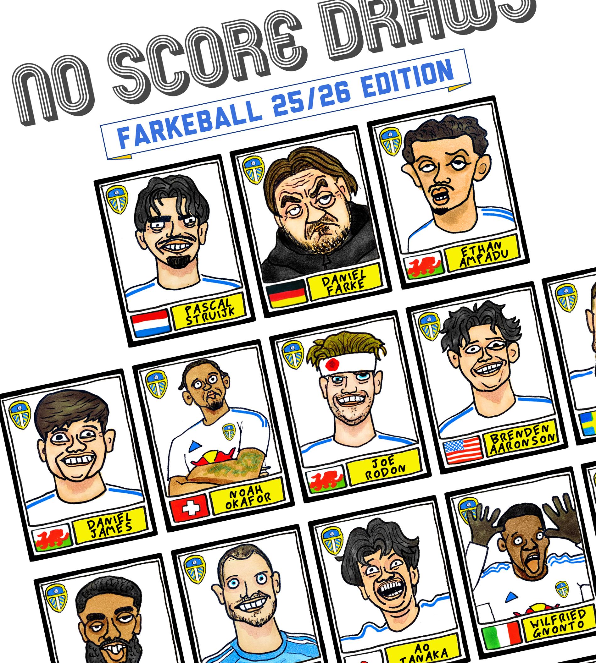 Leeds Utd Volume 4 - No Score Draws Farkeball 24/25 Edition - A3 print of 24 hand-drawn Panini-doodles Of Farke's LUFC Promotion-Winners