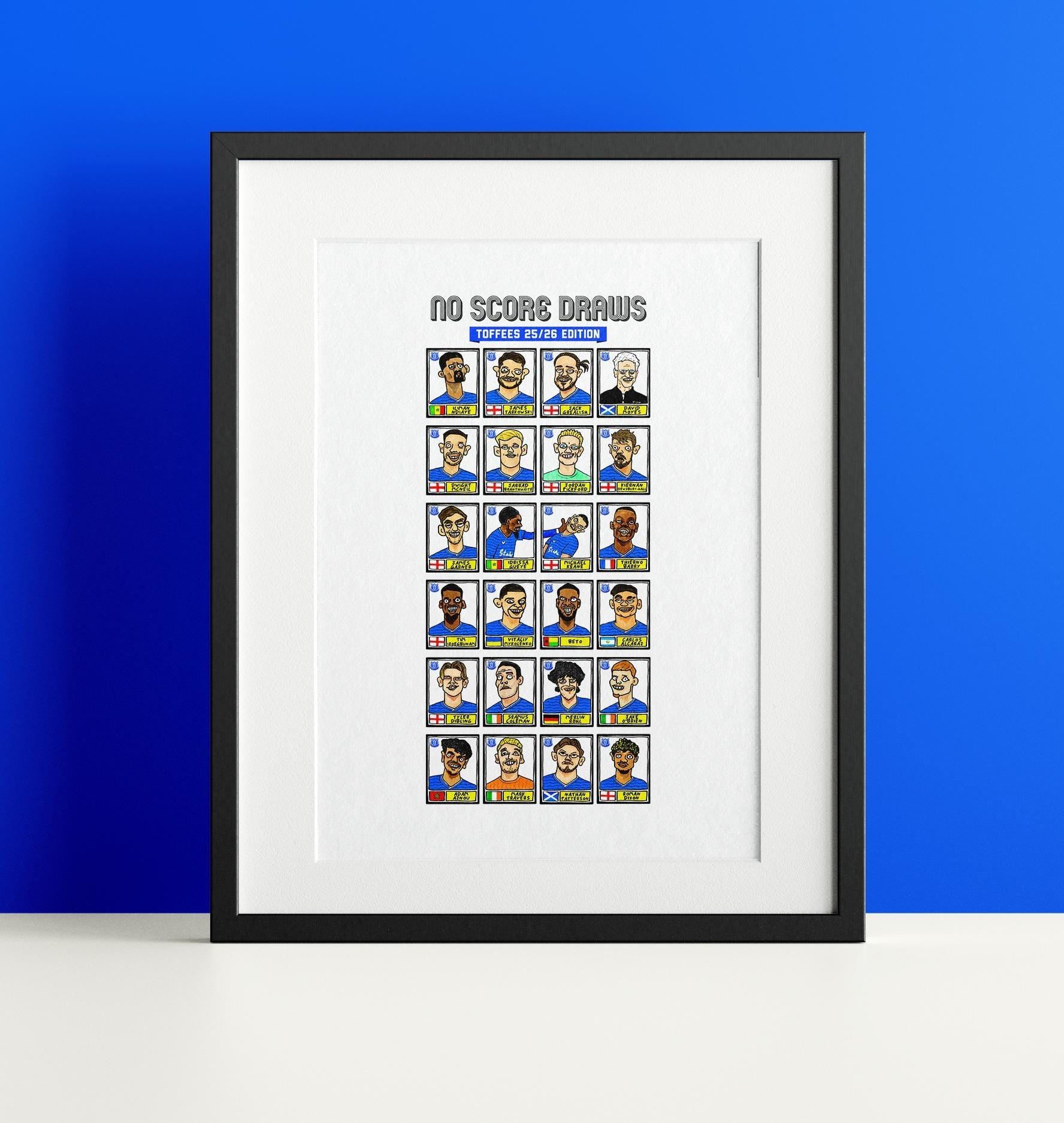Everton 25/26 - No Score Draws Toffees 25/26 Edition - A3 print of 24 Wonky Panini-Style No Score Draws Doodles Of David Moyes's EFC Squad