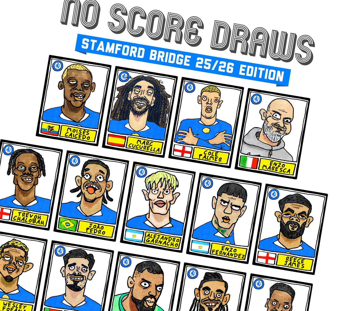 Chelsea 25/26 - No Score Draws Stamford Bridge 25/26 Edition - A3 Print Of 28 Wonky No Score Draws Panini-style Doodles Of Maresca's CFC