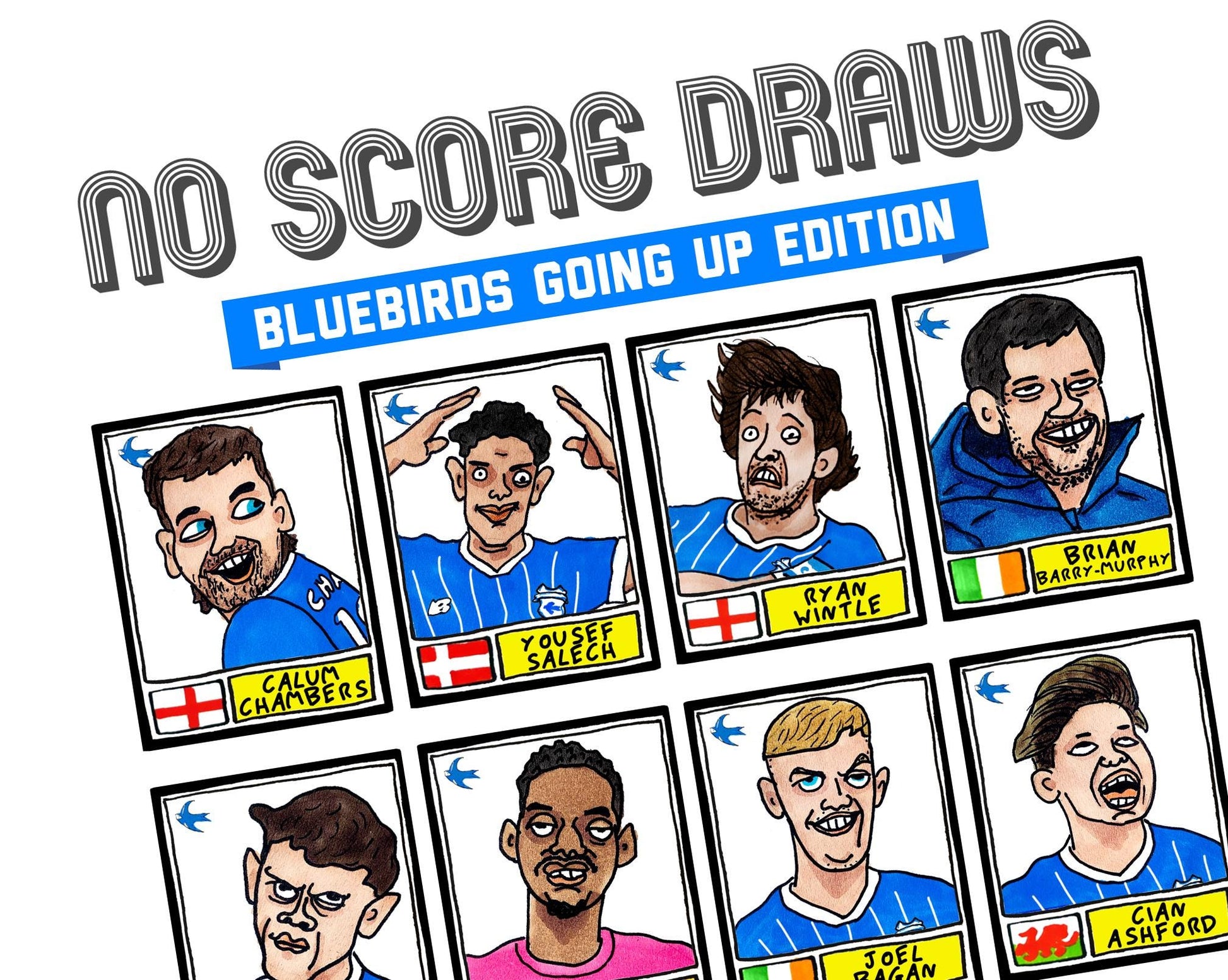 Cardiff City Vol 2 - No Score Draws Bluebirds Going Up Edition - A3 print of 24 Wonky Panini-Style Doodles Of CCFC's Promotion-Winning Side