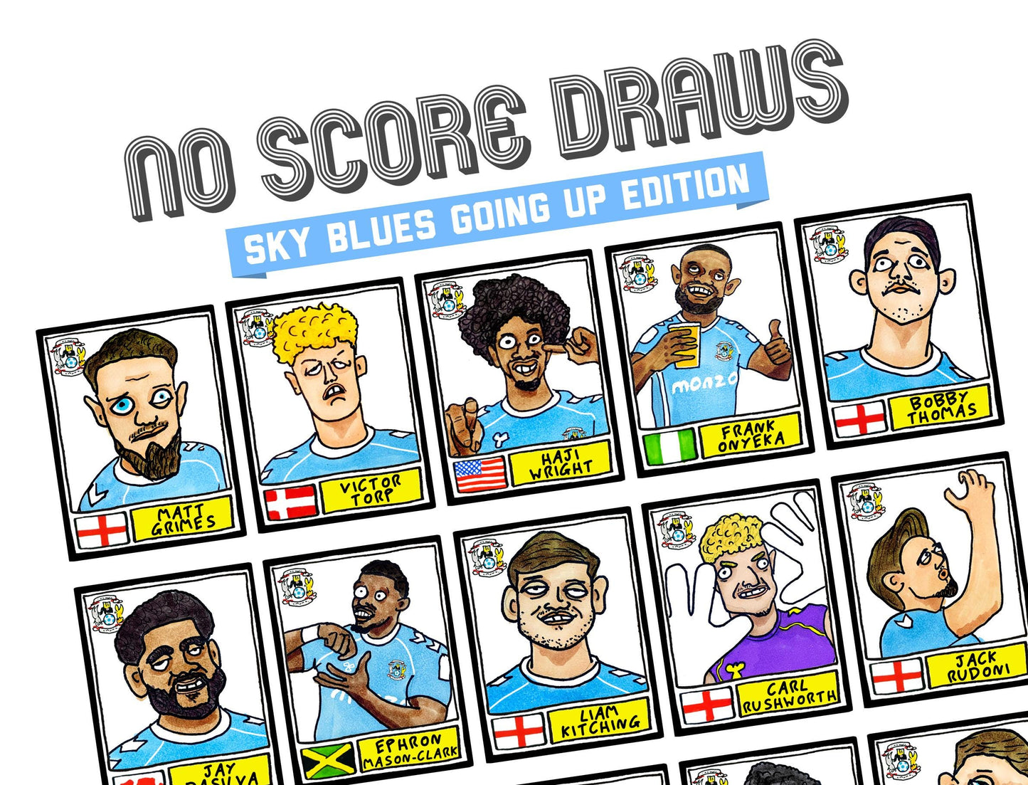 Coventry City Vol 2 - No Score Draws Sky Blues Going Up Edition - A3 print of 24 Wonky Panini-Style Doodles Of CCFC's Promotion-Winning Side