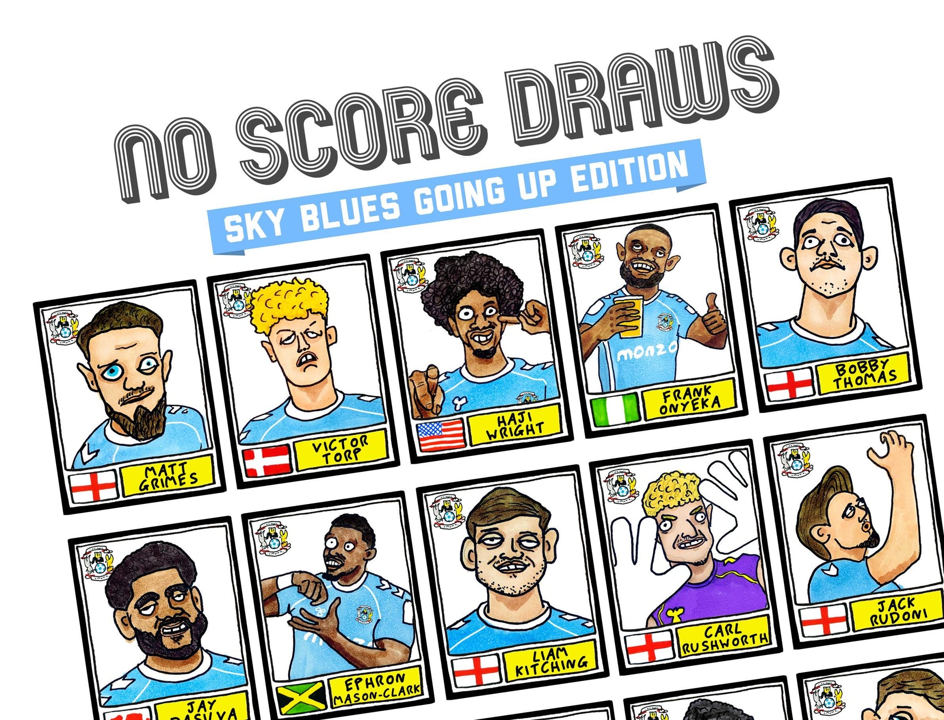 Coventry City Vol 2 - No Score Draws Sky Blues Going Up Edition - A3 print of 24 Wonky Panini-Style Doodles Of CCFC's Promotion-Winning Side