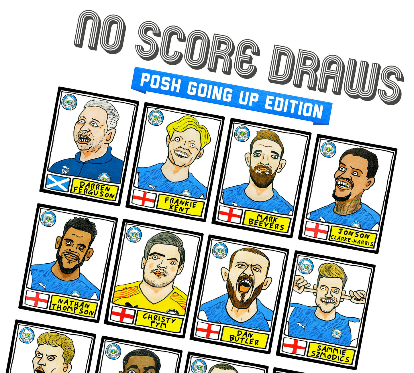 Peterborough Utd Volume 1 - No Score Draws Posh Going Up Edition - A3 print of 24 wonky hand-doodled pics of PUFC's 20-21 promotion-winners