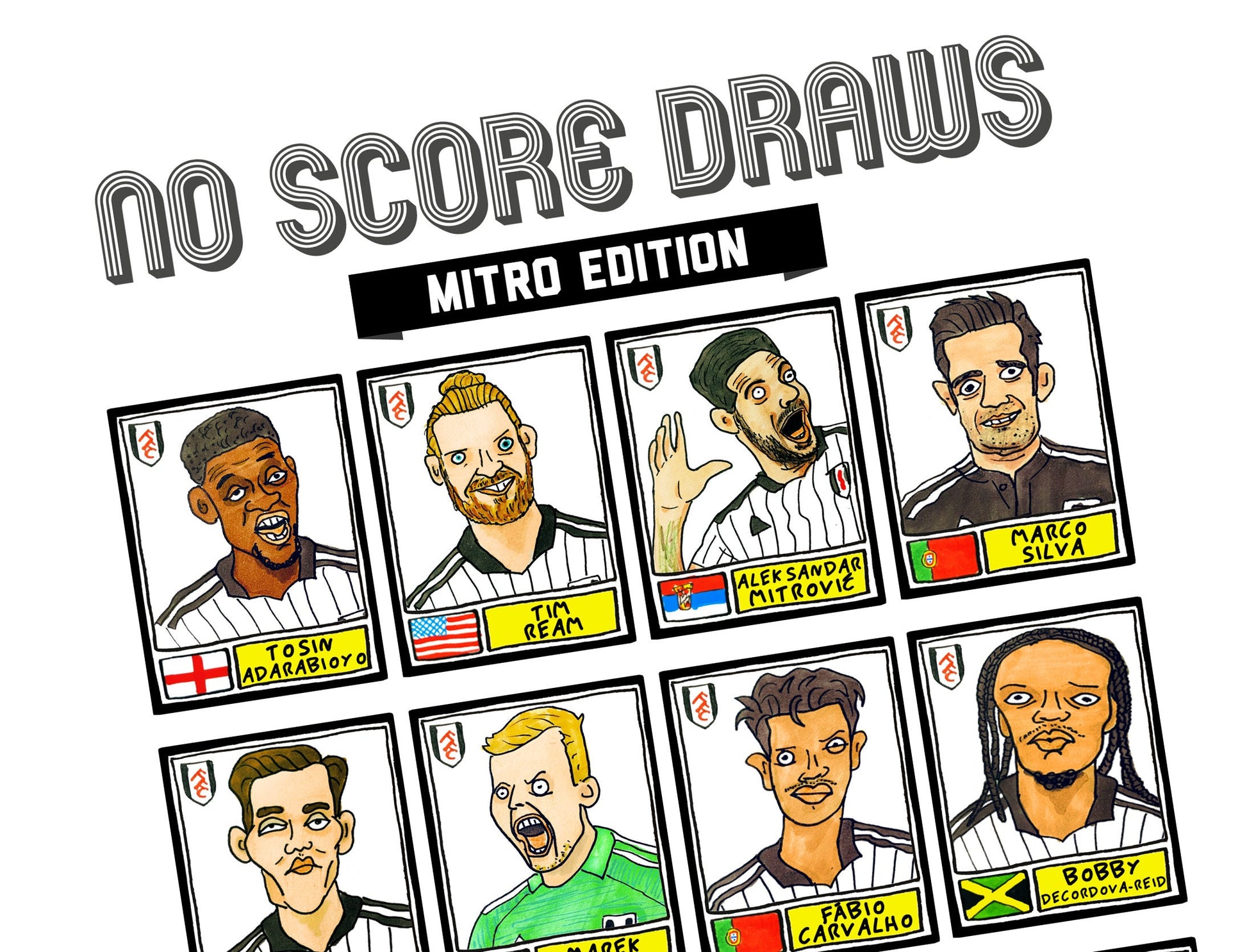 Fulham Volume 2 - No Score Draws Mitro Edition - A3 print of 24 hand-drawn Panini-style doodles of Fulham's 21-22 Championship-winning team