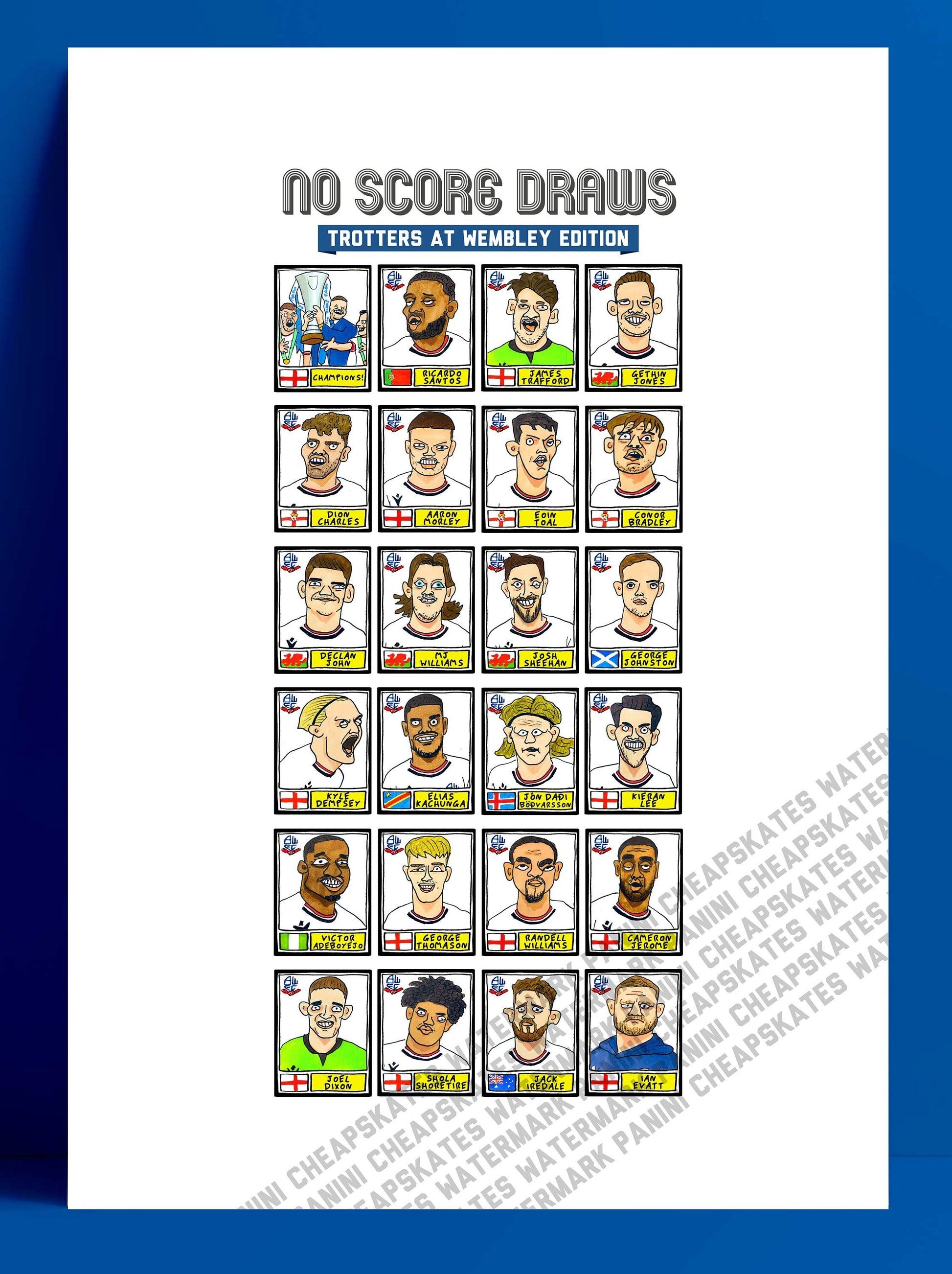 Bolton Wanderers Vol 2 - No Score Draws Wembley Edition - A3 print of 24 Wonky Panini-style Doodles Of BWFC's 2023 EFL Trophy-winning Squad