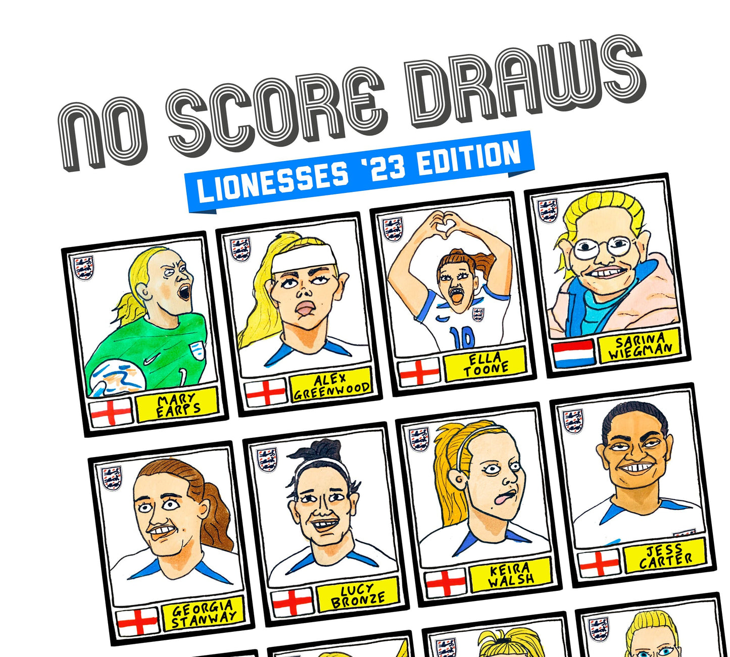 England Lionesses Vol 2 - No Score Draws Lionesses '23 Edition -A3 print of 24 wonky Panini-style doodles of England World Cup 2023 Squad