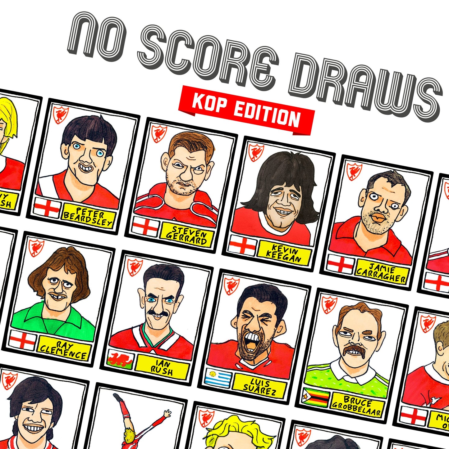 Liverpool Vol 4 - No Score Draws Kop Edition - A3 print of 36 Wonky hand-drawn Panini-style Doodles of Various Liverpool LFC Reds Legends
